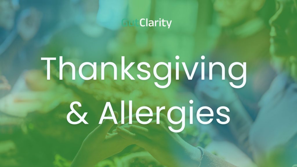 Thanksgiving allergies Gut Clarity