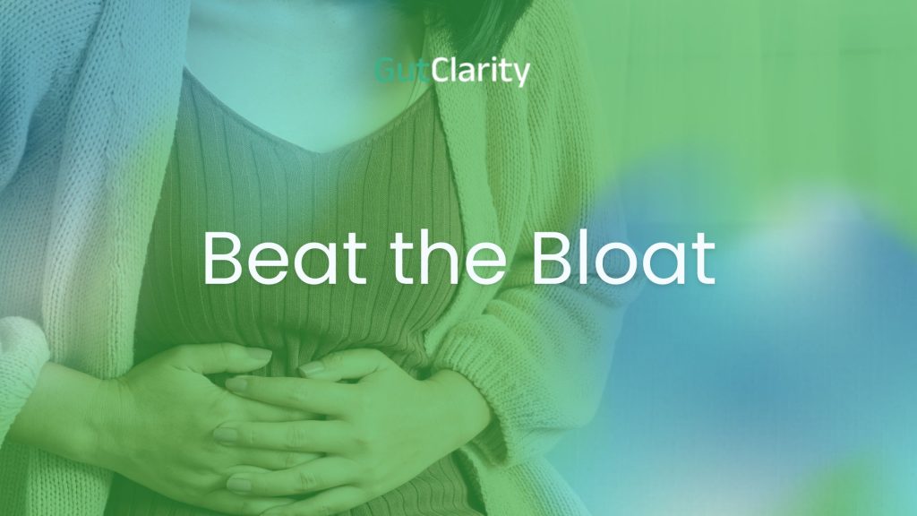 Beat the bloat with Gut Clarity