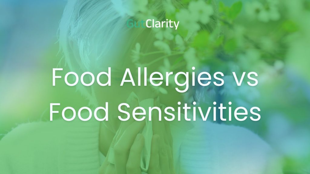 Food Allergies vs Food Sensitivities